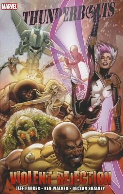 Thunderbolts: Violent Rejection 0785152210 Book Cover