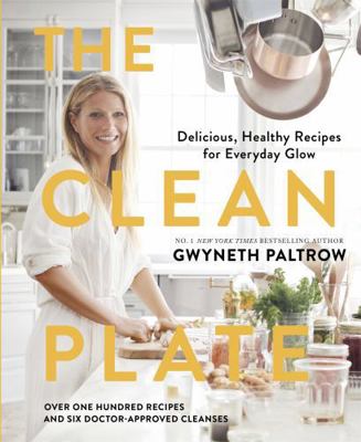 The Clean Plate: Delicious, Healthy Recipes for... 0751575283 Book Cover