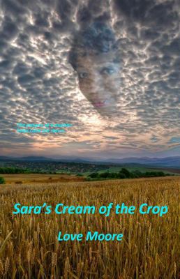 Sara's Cream of the Crop 0988441306 Book Cover