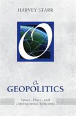 On Geopolitics: Space, Place, and International... 1594518769 Book Cover