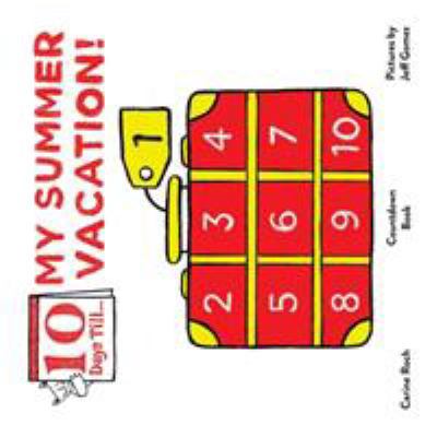 Ten Days Till my Summer Vacation! 0999002708 Book Cover