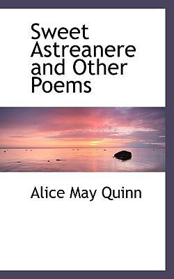 Sweet Astreanere and Other Poems 1110898479 Book Cover