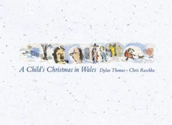 A Child's Christmas in Wales 0763621617 Book Cover