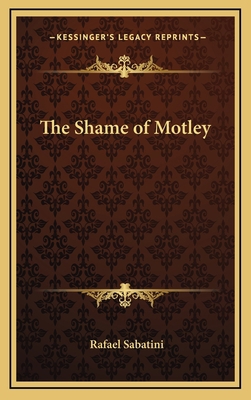 The Shame of Motley 1163326852 Book Cover