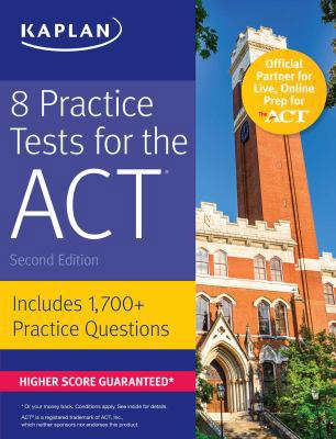 8 Practice Tests for the ACT: Includes 1,728 Pr... 1506214398 Book Cover