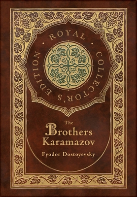 The Brothers Karamazov (Royal Collector's Editi... 1774761246 Book Cover