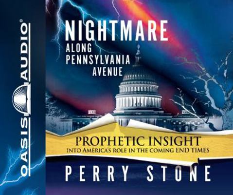 Nightmare Along Pennsylvania Avenue 1598596810 Book Cover