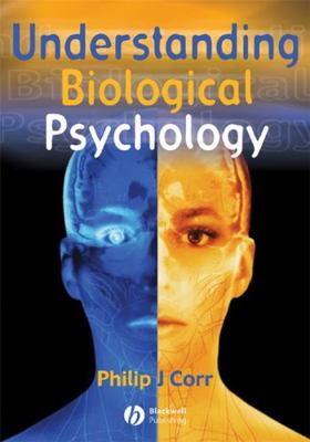 Understanding Biological Psychology 0631219536 Book Cover