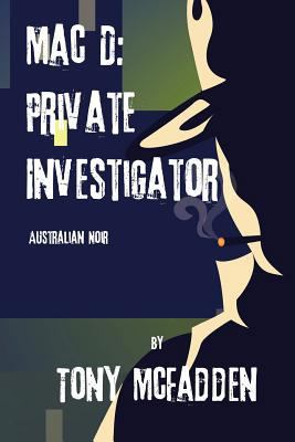 Mac D: Private Investigator 153014731X Book Cover