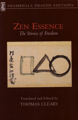 Zen Essence: The Science of Freedom 1570625883 Book Cover