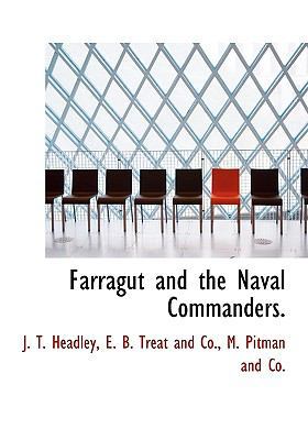 Farragut and the Naval Commanders. 1140411136 Book Cover