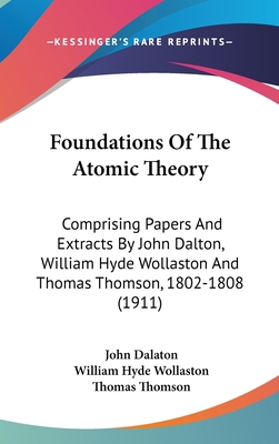 Foundations Of The Atomic Theory: Comprising Pa... 116171622X Book Cover