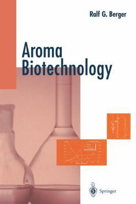 Aroma Biotechnology 3642793754 Book Cover