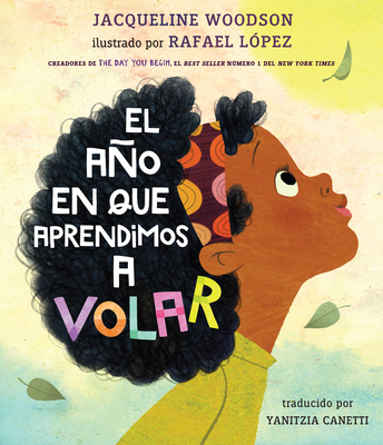 El Año En Que Aprendimos a Volar [Spanish] 0593407601 Book Cover