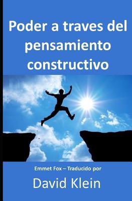 Poder a través del pensamiento constructivo: Or... [Spanish] 1096233118 Book Cover