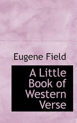 A Little Book of Western Verse 1110912145 Book Cover