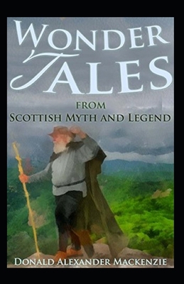 wonder tales from scottish myth & legend BY Don... B094LGBSZW Book Cover