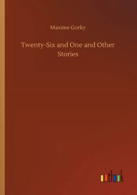 Twenty-Six and One and Other Stories 3752307919 Book Cover