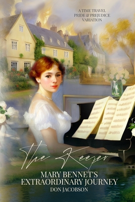 The Keeper: Mary Bennet's Extraordinary Journey... B0CCCJJCRG Book Cover