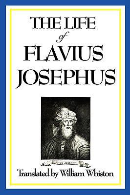 The Life of Flavius Josephus 1604597259 Book Cover