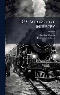 U.S. Automotive Industry 1025144961 Book Cover