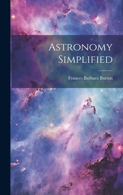 Astronomy Simplified 1019813555 Book Cover