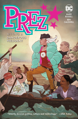 Prez: Setting a Dangerous President 1779528965 Book Cover