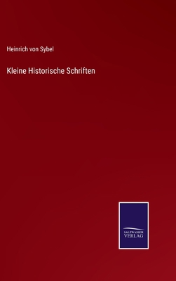 Kleine Historische Schriften [German] 3375072058 Book Cover