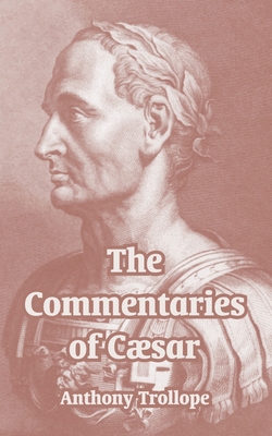 The Commentaries of Cæsar 141021253X Book Cover