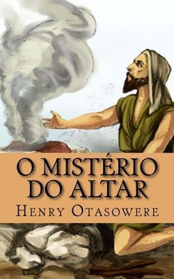 O mistério do altar [Portuguese] 1523743905 Book Cover