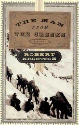 The Man from the Creeks 0679309179 Book Cover