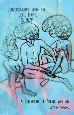 Conversations from the Left, Right, & Heart 1662907893 Book Cover