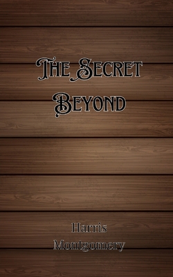 The Secret Beyond 9916889775 Book Cover