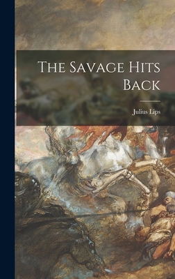 The Savage Hits Back 1014207606 Book Cover