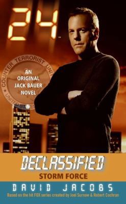 24 Declassified: Storm Force 0061378844 Book Cover
