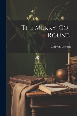 The Merry-Go-Round 1022077155 Book Cover