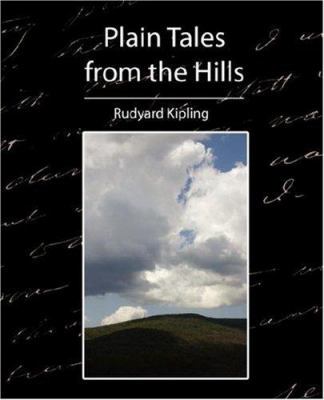 Plain Tales from the Hills 1594629129 Book Cover