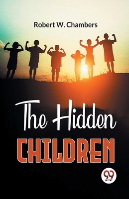 The Hidden Children 935859540X Book Cover