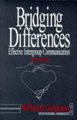 Bridging Differences: Effective Intergroup Comm... 0761915117 Book Cover
