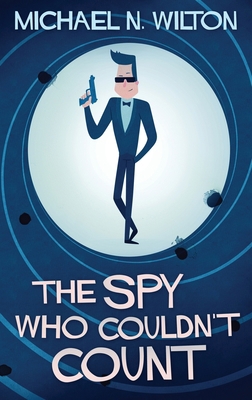 The Spy Who Couldn't Count [Large Print] 4867507148 Book Cover