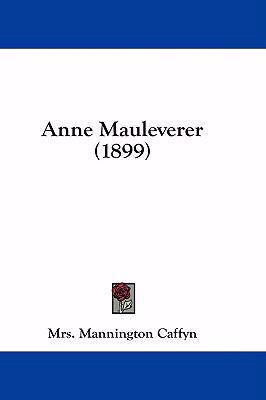 Anne Mauleverer (1899) 1436979765 Book Cover