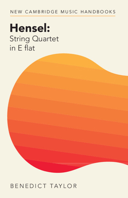 Hensel: String Quartet in E Flat 100907489X Book Cover