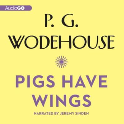 Pigs Have Wings 1620641917 Book Cover
