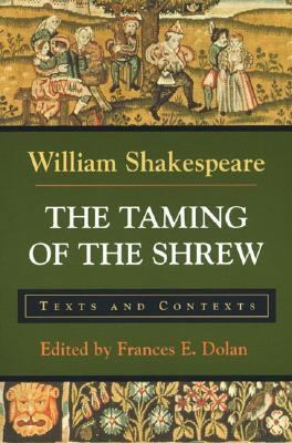 The Taming of the Shrew: Texts and Contexts 0312108362 Book Cover