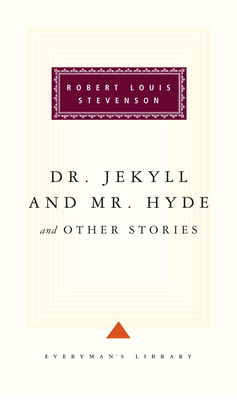 Dr Jekyll And Mr Hyde And Other Stories 1857150635 Book Cover