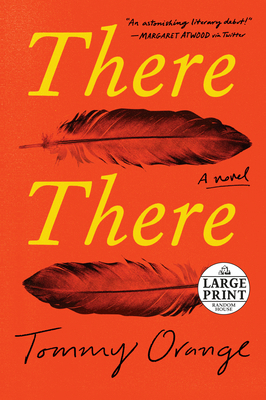 There There [Large Print] 0525633014 Book Cover