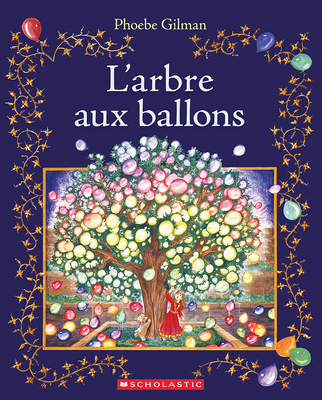 L'Arbre Aux Ballons [French] 1039719937 Book Cover