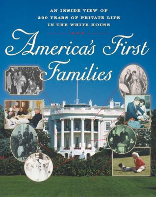 America's First Families: An Inside View of 200... 0684864428 Book Cover