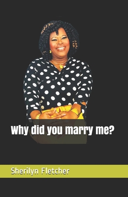 Why did you marry me? B088BHVNCF Book Cover