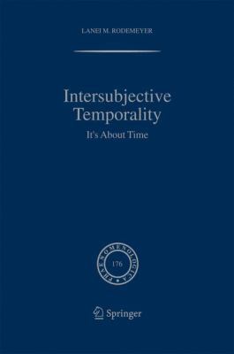 Intersubjective Temporality: It's about Time 1402042132 Book Cover